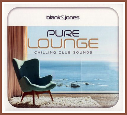 Blank & Jones - Pure Lounge: Chilling Club Sounds (2016)
