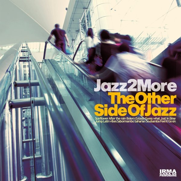 Jazz 2 More – The Other Side Of Jazz (2017)