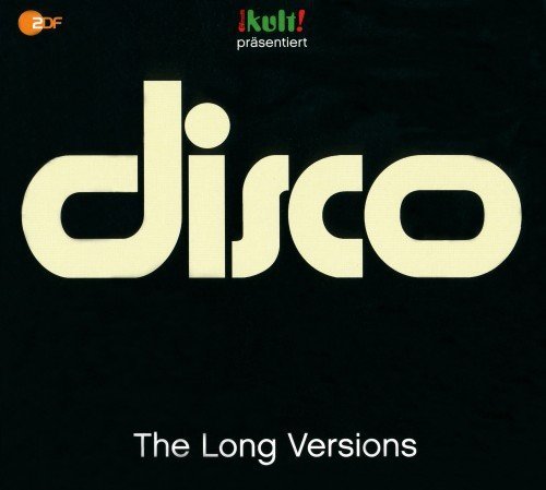 VA - Kult! Prasentiert Disco: The Long Versions (2015)