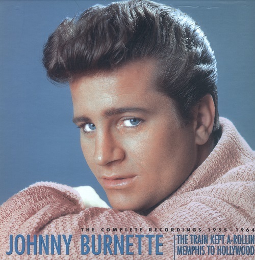Johnny Burnette  (1955-1964)