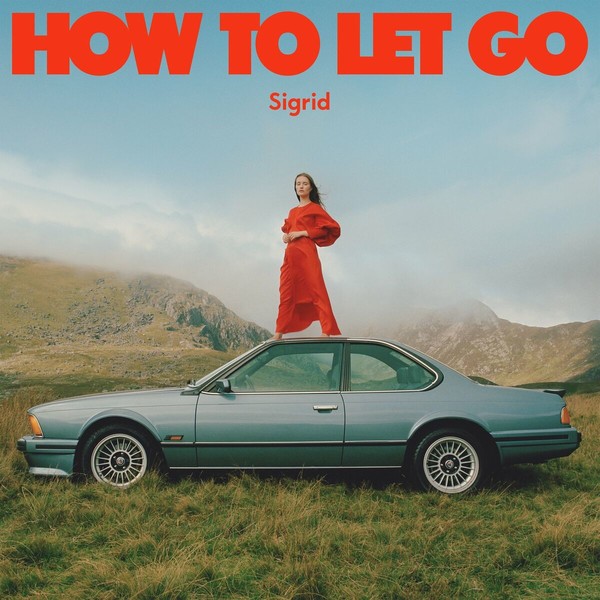 Sigrid - How To Let Go - 2022
