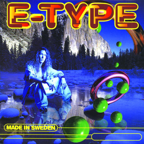 E-Type - дискография (1994-2001)
