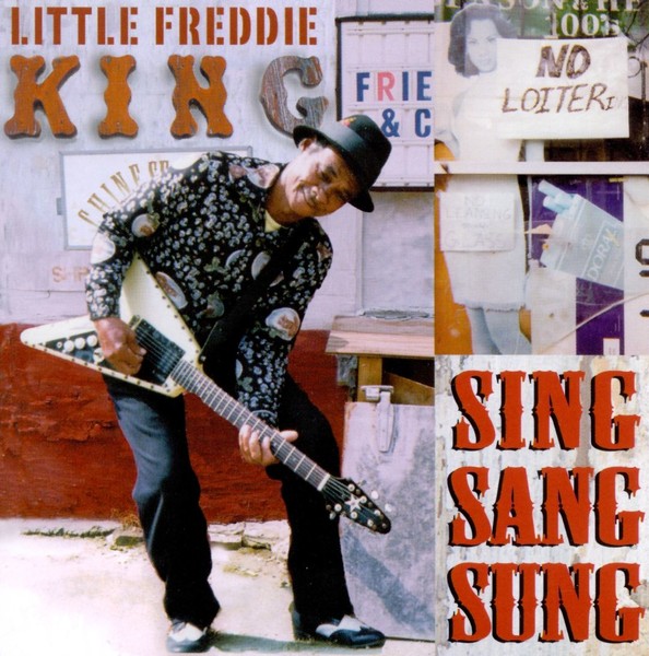 Little Freddie King - Sing Sang Sung (2020)