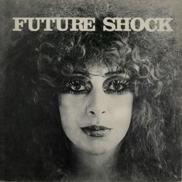 Future Shock (with Cirkus) – Future Shock (1977) [2006 Reissue]